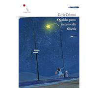 Qualche passo intorno alla felicità