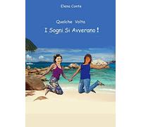 Qualche volta i sogni si avverano!