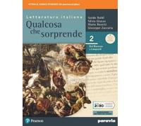 QUALCOSA CHE SORPRENDE 2 DAL BAROCCO A LEOPARDI - (9788839538352) + Materiali didattici - Rebillo