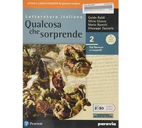 Qualcosa che sorprende. Dal barocco a Leopardi. Per le Scuole superiori. Con e-book. Con espansione online (Vol. 2)