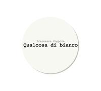 Qualcosa di bianco - Coppola Francesca