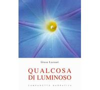 Qualcosa di luminoso