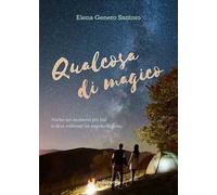 Qualcosa di magico