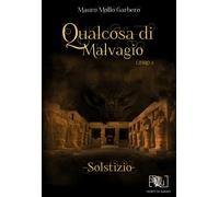 Qualcosa di malvagio: solstizio - [Horti di Giano]
