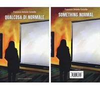 Qualcosa di normale-Something normal