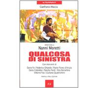 Qualcosa di sinistra. Intervista a Nanni Moretti