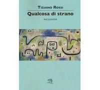 Qualcosa di strano