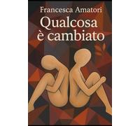 Qualcosa è cambiato