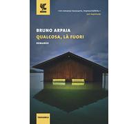 Qualcosa, là fuori