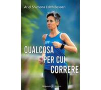 Qualcosa per cui correre