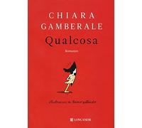 Qualcosa: romanzo