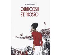 Qualcosa s'è mosso