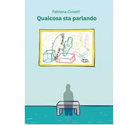 Qualcosa sta parlando - 2026 - Youcanprint
