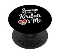 Qualcuno A Kiribati Mi Ama Amore A Lunga Distanza PopSockets PopGrip Adesivo