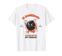 Qualcuno abbinerà Il Mio Mostro (Grafica Divertente) Maglietta