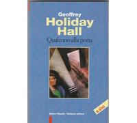 Qualcuno alla porta, Collana Tracce 1997, Geoffrey Holiday Hall, Traduzione Stefania Bruno