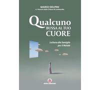 Qualcuno bussa al tuo cuore. Lettera alle famiglie per il Natale