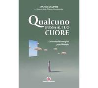 Qualcuno bussa al tuo cuore. Lettera alle famiglie per il Natale