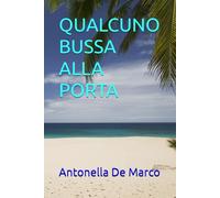 QUALCUNO BUSSA ALLA PORTA