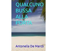 QUALCUNO BUSSA ALLA PORTA
