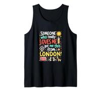 Qualcuno Che Mi AMA Davvero Mi ha preso Questo da Londra Canotta