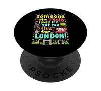 Qualcuno che mi ama davvero mi ha preso questo da Londra PopSockets PopGrip Adesivo