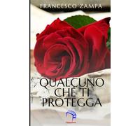 Qualcuno che ti protegga: pocket edition