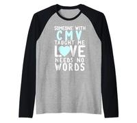 Qualcuno con CMV Mi HA Taught L'Amore Non HA Bisogno di Parole Walk Meme Maglia con Maniche Raglan
