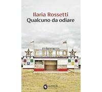 Qualcuno da odiare