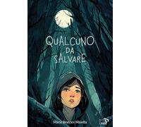 Qualcuno da salvare