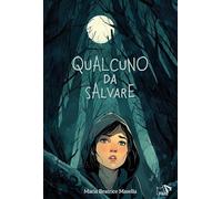 Qualcuno da salvare