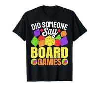 Qualcuno ha Detto Giochi da Tavolo Divertente Gioco Notte Amante Maglietta