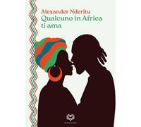 Qualcuno in Africa ti ama