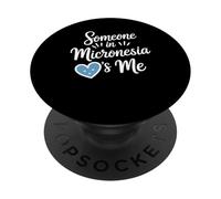 Qualcuno In Micronesia Mi Ama A Distanza PopSockets PopGrip Adesivo