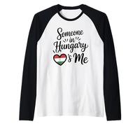 Qualcuno in Ungheria Mi AMA Amore A Distanza Maglia con Maniche Raglan