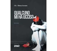 Qualcuno mi ha ucciso