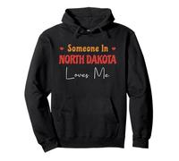 Qualcuno nel North Dakota mi ama America Stato USA Felpa con Cappuccio