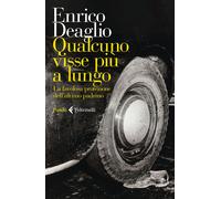 Qualcuno visse più a lungo. La favolosa protezione dell'ultimo padrino - D...