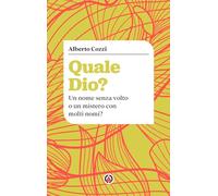 Quale Dio? Un nome senza volto o un mistero con molti nomi?