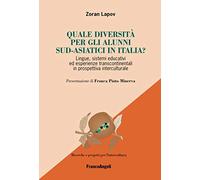 Quale diversità per gli alunni sud-asiatici in Italia? Lingue, sistemi educativi ed esperienze transcontinentali in prospettiva interculturale