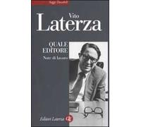 Quale editore. Note di lavoro