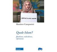 Quale Islam? Jihadismo, radicalismo, riformismo