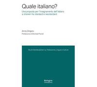 Quale italiano? Una proposta per l'insegnamento dell'italiano a stranieri tra standard e neostandard