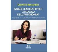 Quale leadership per la scuola dell'autonomia?