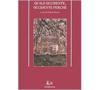 Quale Occidente, Occidente perché