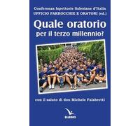 Quale oratorio per il terzo millennio?