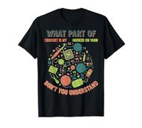 Quale Parte dell'uncinetto è Il Mio Uncinetto Divertente all'Uncinetto Maglietta