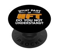 Quale Parte Di Nft Non Capisci? PopSockets PopGrip Adesivo