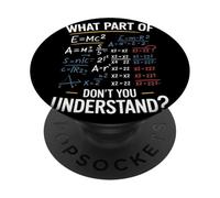 Quale Parte Don't You Understand Equazioni Matematica STEM PopSockets PopGrip Adesivo