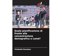 Quale pianificazione di fronte alla concentrazione demografica a Lomé?